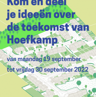 Kom en deel je ideeën over de toekomst van Hoefkamp 
